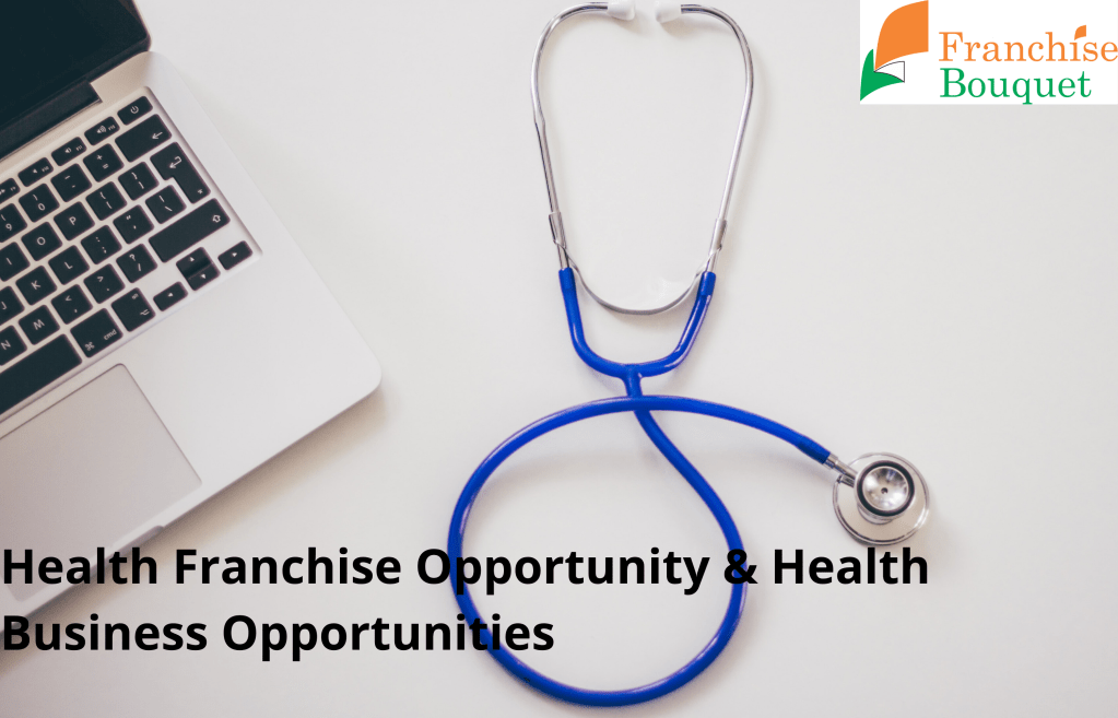 Health Franchise Opportunity
